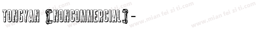 TongYan (Noncommercial)字体转换